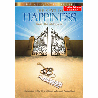 The Keys to Happiness By Imam Ibn Al-qayyim
ISBN: 9781495113246