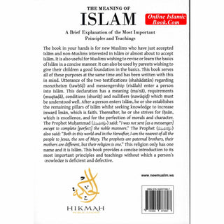 The Meaning of Islam: A Brief Explanation of the Most Important Principles Teachings By Abu Iyad Amjad bin Muhammad Rafiq
ISBN: 9781640073807