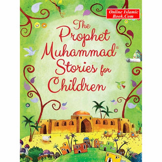 The Prophet Muhammad Stories for Children By Saniyasnain Khan
ISBN: 9789351791041