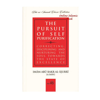 The Pursuit of Self-Purification by Imam al-Ajurri ISBN: 9781904336815