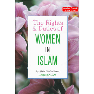 The Rights & Duties of Women in Islam By Abdul Ghaffar Hasan ISBN: 9789960897516