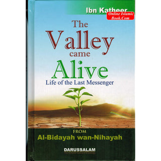 The Valley Came Alive Life of the Last Messenger By Hafiz Ibn Katheer
ISBN: 9786035000475