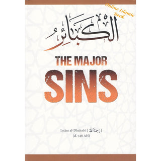 The Major Sins By Imam al-Dhahabi(d.748 AH)
ISBN: 9781792369889