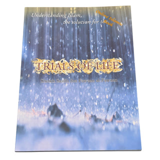 Trials of Life by Shaikh Salih Al-Fawzan