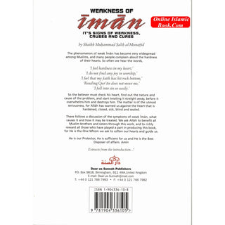 Weakness of Iman Its Signs of Weakness Causes and Cures By Shaikh Muhammad Salih al-Munajjid
ISBN: 9781904336105