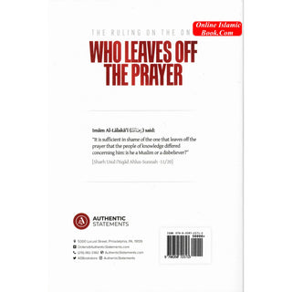 The Ruling On The One Who Leaves Off The Prayer By Shaykh Muhammad Taqiud-Deen al-Hilali
ISBN: 9798350721713
