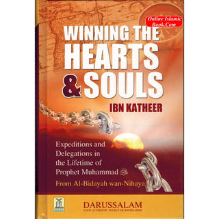 Winning the Hearts & Souls By Hafiz Ibn Katheer
ISBN: 9786035000765
