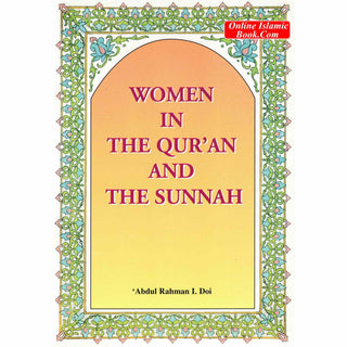 Women in the Quran and the Sunnah By Abdul Rahman I.Doi
ISBN: 9780907461654