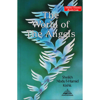 World Of The Angels By Sheikh Abdul Hamid Kishk
ISBN: 9781870582148