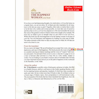 You Can Be The Happiest Woman in The World A Treasure Chest of Reminders By Dr. Aaidh Ibn Abdullah Al-Qarni
ISBN: 9789960850900